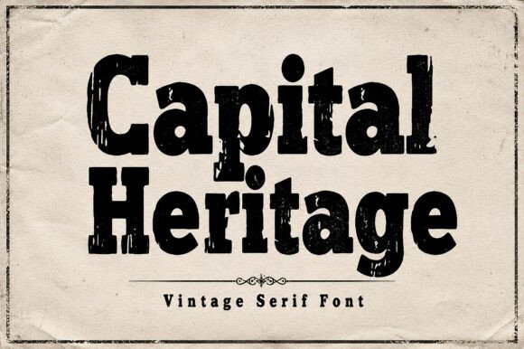 Capital Heritage Font: Elevating Small Business Branding