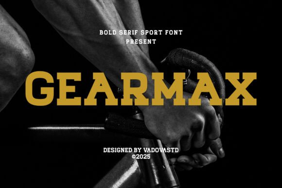 Gearmax Font: Bold Serif Typography for Editorial Design