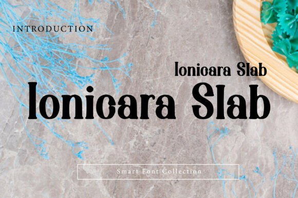 Ionicara Slab Font for Handmade Labels and Elegant Packaging