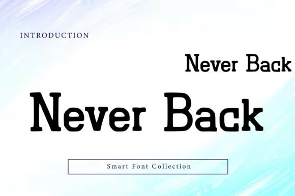 Never Back Font: Bold Slab Serif for Vintage Crafts