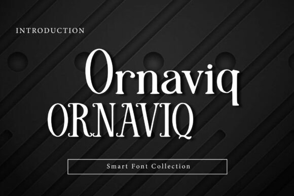 Ornaviq Font: Premium Editorial Typography