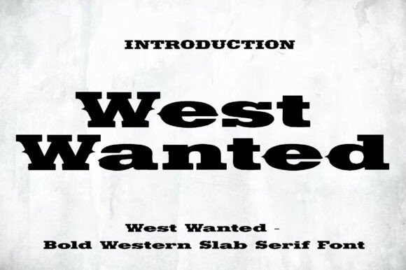 West Wanted Font: Elevating Small Business Branding